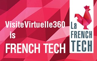Visite-Virtuelle360.fr labellisée FrenchTech ! - Innovation, dynamisme, qualité...
